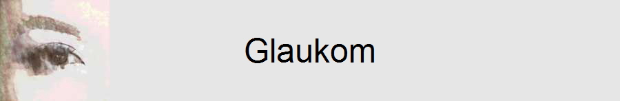 Glaukom