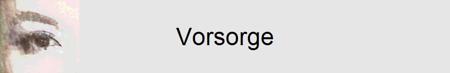 Vorsorge